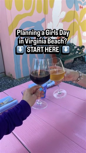 Planning a Girls Day in Virginia Beach? Here are 9 ideas💡