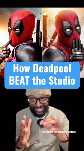 How Deadpool BEAT the Studio