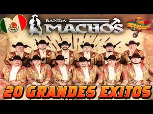 ✅Banda Machos Corridos y Rancheras 🥇Banda Machos 30 Grandes Exitos mix 2025