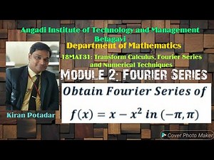 18MAT31 Module 2: Obtain Fourier series of f(x)=x-x^2 in (-π,π)