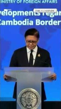 Thai Foreign Minister counters Trump over Cambodia border attacks