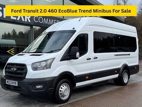 Ford Transit 2.0 460 EcoBlue Trend Minibus For Sale