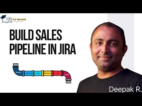 How to Build Sale Pipeline in Jira | Jira for Sales | Jira Cloud