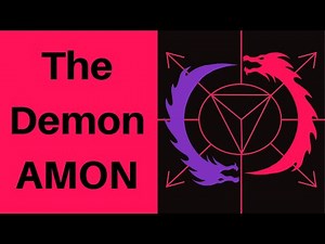 The Demon Amon 7th Spirit of the Goetia