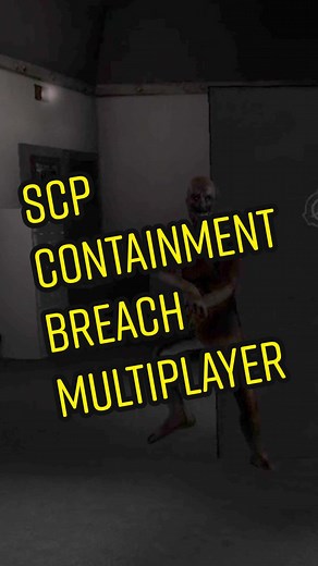 SCP Containment Breach Multiplayer Gameplay