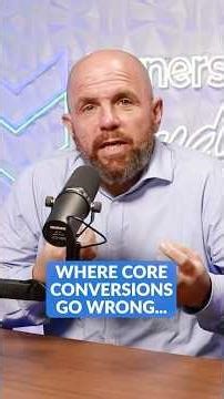 Core Conversion Mistakes Banks Keep Making (And How to Avoid Them)