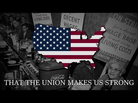 "Solidarity Forever" - American Workers Song [LYRICS]