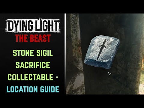 Stone Sigil Sacrifice Location Guide - Dying Light: The Beast