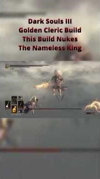 Dark Souls 3 The Nameless King - Golden Cleric Build melts the son of Gywn #darksouls3 #aswangmike