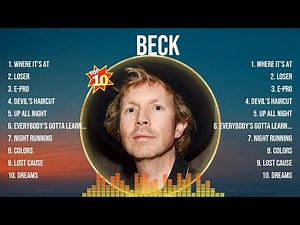 Beck Mix Top Hits Full Album ▶️ Full Album ▶️ Best 10 Hits Playlist