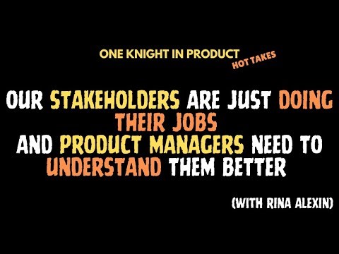Rina Alexin's Hot Take: Our Stakeholders Are Just Doing Their Jobs