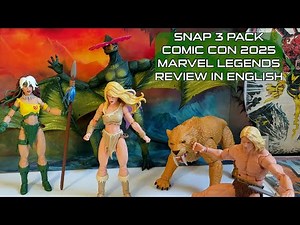 SNAP 3 PACK SAVAGE LAND REVIEW MARVEL LEGENDS SAN DIEGO COMIC CON 2025 EXCLUSIVE