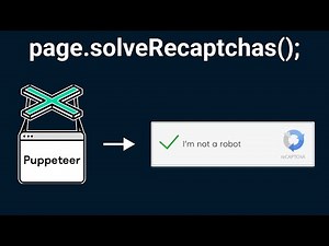 How to Bypass CAPTCHAs With Puppeteer AUTOMATICALLY, reCAPTCHAs Solver With a Single Line of Code