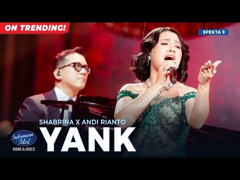 SHABRINA LEANOR X ANDI RIANTO - YANK (WALI) - SPEKTAKULER SHOW 9 - Indonesian Idol 2025