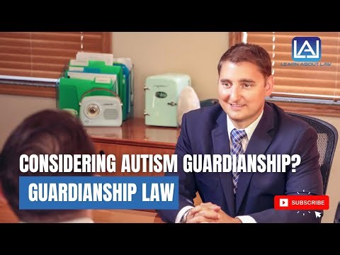 Considering Autism Guardianship?