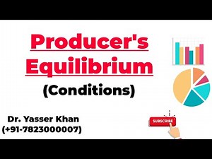 Producer's Equilibrium - Conditions