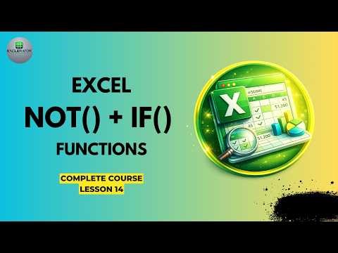 NOT() + IF() Functions in MS Excel: Lesson 14 | Excel Full Course in Hindi