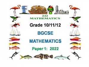 Grade 10/11/12 Mathematics BGCSE Paper 1 2022