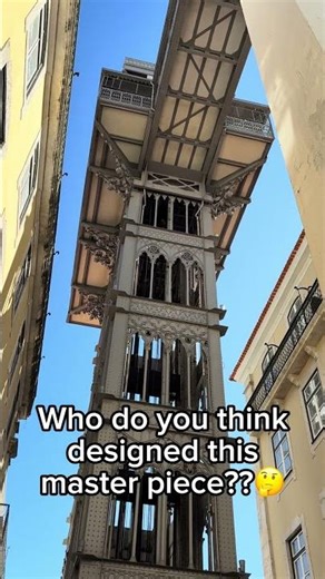 Who Made This Elevator in Lisbon? - Nerdy Vacation Trip Part IV