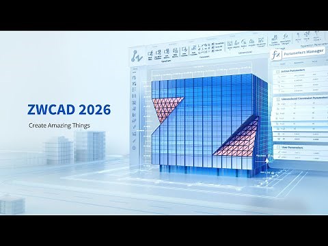 ZWCAD 2026 What's New Overview