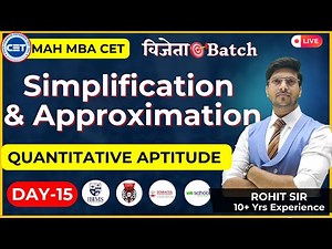 [DAY 15] MBA CET Quant Preparation 2025| Simplification and Approximation | By Rohit Sir