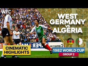 West Germany 1-2 Algeria | 1982 World Cup Group 2 Match | Highlights & Best Moments