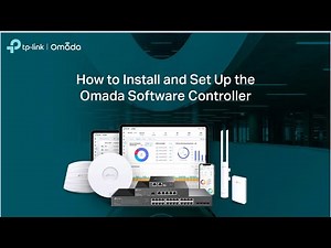 How to Install and Set Up the Omada Software Controller