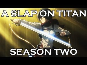 A SLAP ON TITAN: SEASON 2 TRAILER