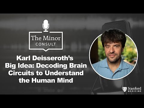Karl Deisseroth’s Big Idea: Decoding Brain Circuits to Understand the Human Mind