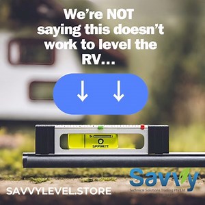 1.7K views | Tired of using a spirit level to level your RV? Well, guess what? We’ve got an easier alternative for you! Say goodbye to the hassle of balancing and hello to SavvyLevel! It’s like having a personal leveling assistant that makes leveling your RV a breeze. Why make things harder when you can make them Savvy? https://SavvyLevel.store | SavvyLevel | Facebook