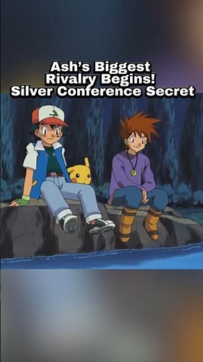 Ash’s Biggest Rivalry Begins! Silver Conference Secret