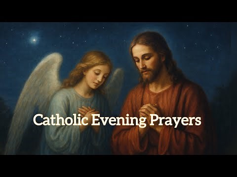 Catholic Night Prayers for Peaceful Sleep | Soothing Catholic Evening Prayers
