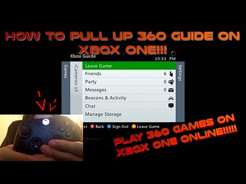 HOW TO PULL UP THE XBOX 360 GUIDE ON XBOXONE!!! HOW TO INVITE FRIENDS TO 360 GAME ON XBOX ONE!