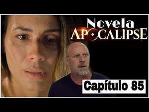 NOVELA APOCALIPSE - 17/08/2020 Capítulo 85 [COMPLETO] - RECORD TV