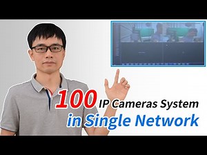 How to build a 100 IP cameras system