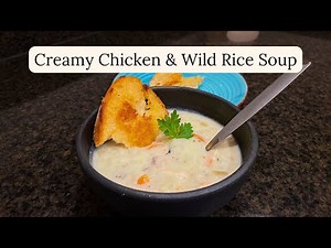 Creamy Chicken and Wild Rice Soup | Cozy, Comfort Food Recipe