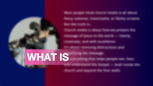 Starting and Structuring a Media Ministry for Your Church