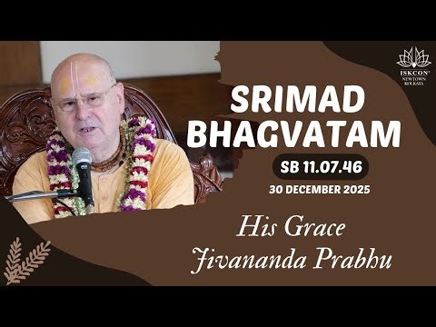 Srimad Bhagavatam Class by His Grace Jivananda Prabhu SB-11.07.46