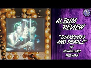 Prince: Diamonds And Pearls - Album Review (1991) - Prince and the New Power Generation
