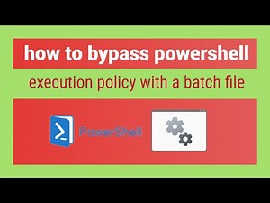 How To Bypass Powershell Execution Policy with a batch file