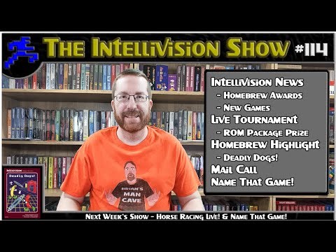 Intellivision Show #114: New Games, Live Tournament, News, Mail Call Homebrew Highlight & More!