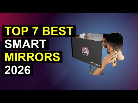 Top 7 Best Smart Mirrors 2026 | Top Smart Mirrors