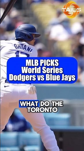 Dodgers vs Blue Jays World Series Game 1 Picks 🔥 MLB Best Bets (Oct 24)