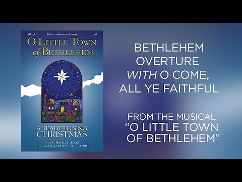 Bethlehem Overture (Lyric Video) | O Little Town of Bethlehem [Ready To Sing]