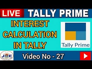 Interest Calculation in Tally Prime | Part-1 | JOE Academy #tallyprime