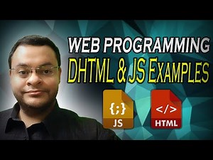 Web Programming: DHTML & JavaScript Examples شرح بالعربي