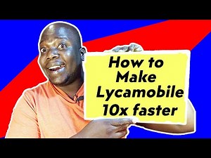 How to make Lyca mobile 10 times Faster
