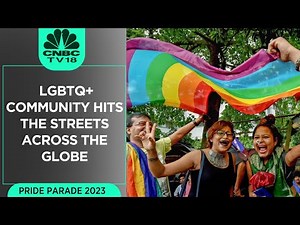 Pride Parade 2023: LGBTQ+ Community March For Inclusivity All Across The Globe | CNBC TV18