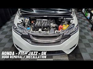 2015+ Honda Fit - Jazz - GK | Hood Removal & Installation | Hood Replacement | Step by Step & P.O.V.