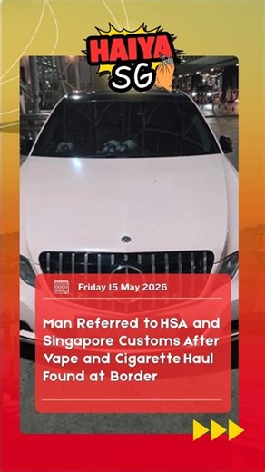 Man Referred to HSA and Singapore Customs After Vape and Cigarette Haul Found at Border